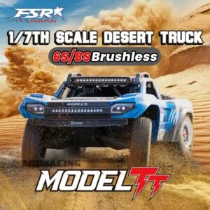 FSR MODEL TT 6S 8S Brushless 1/7 Scale RC Desert Truck RTR